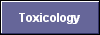  Toxicology 