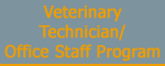 Veterinary Technician/Office Staff Program