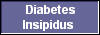  Diabetes
Insipidus 