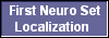  First Neuro Set
Localization 
