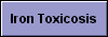  Iron Toxicosis 