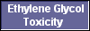  Ethylene Glycol
Toxicity 