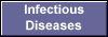Infectious 
 Diseases